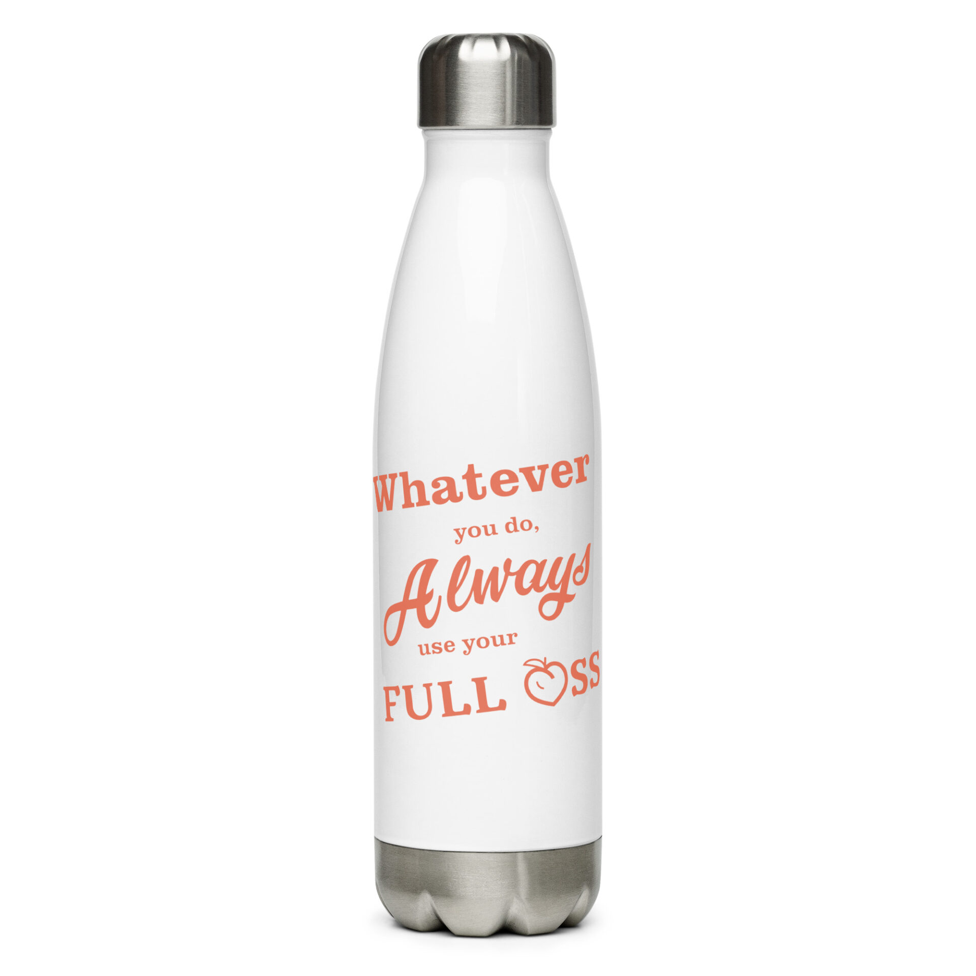 Always use your FULL ASS - Stainless steel water bottle - Image 17